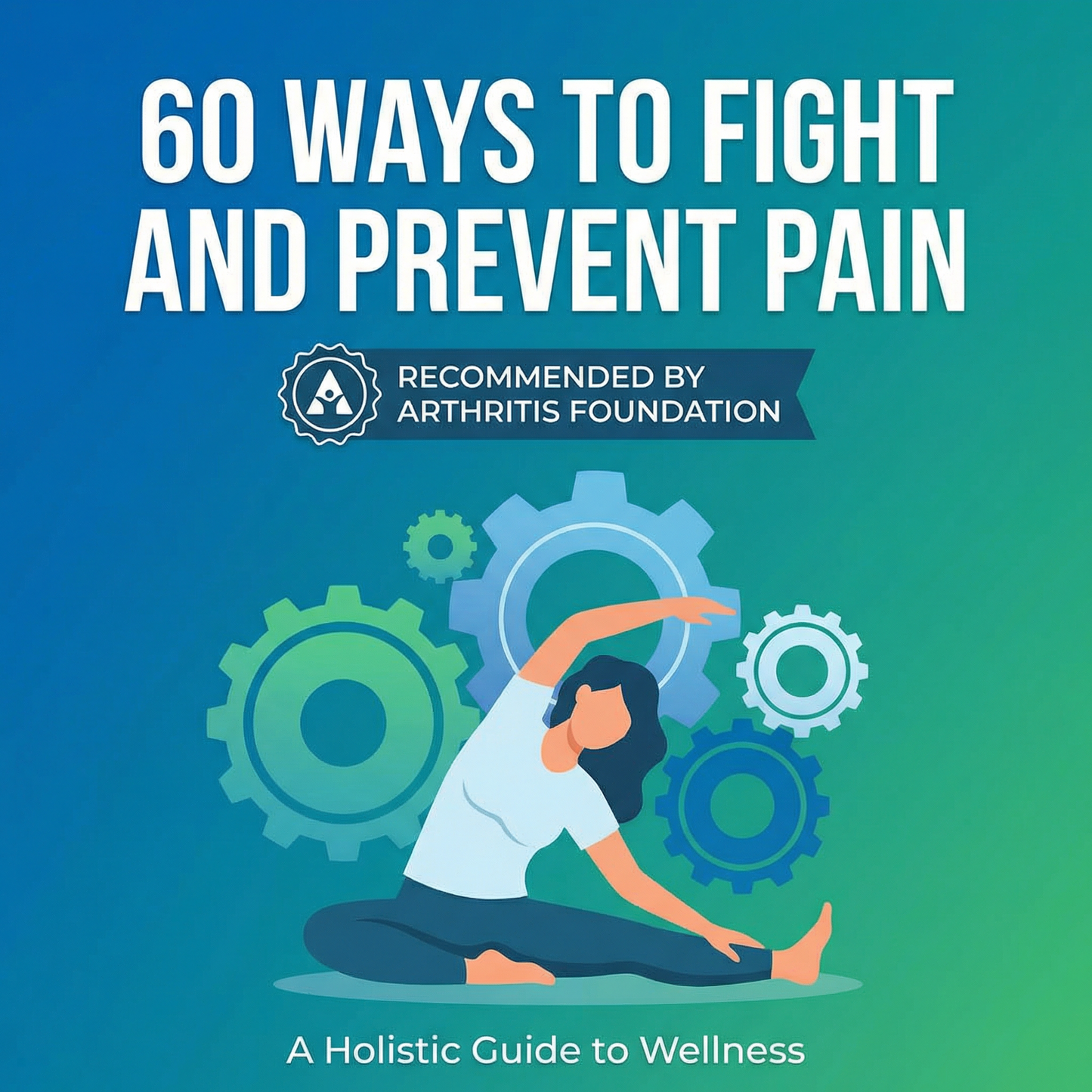 60 Ways to Prevent Pain E-Book