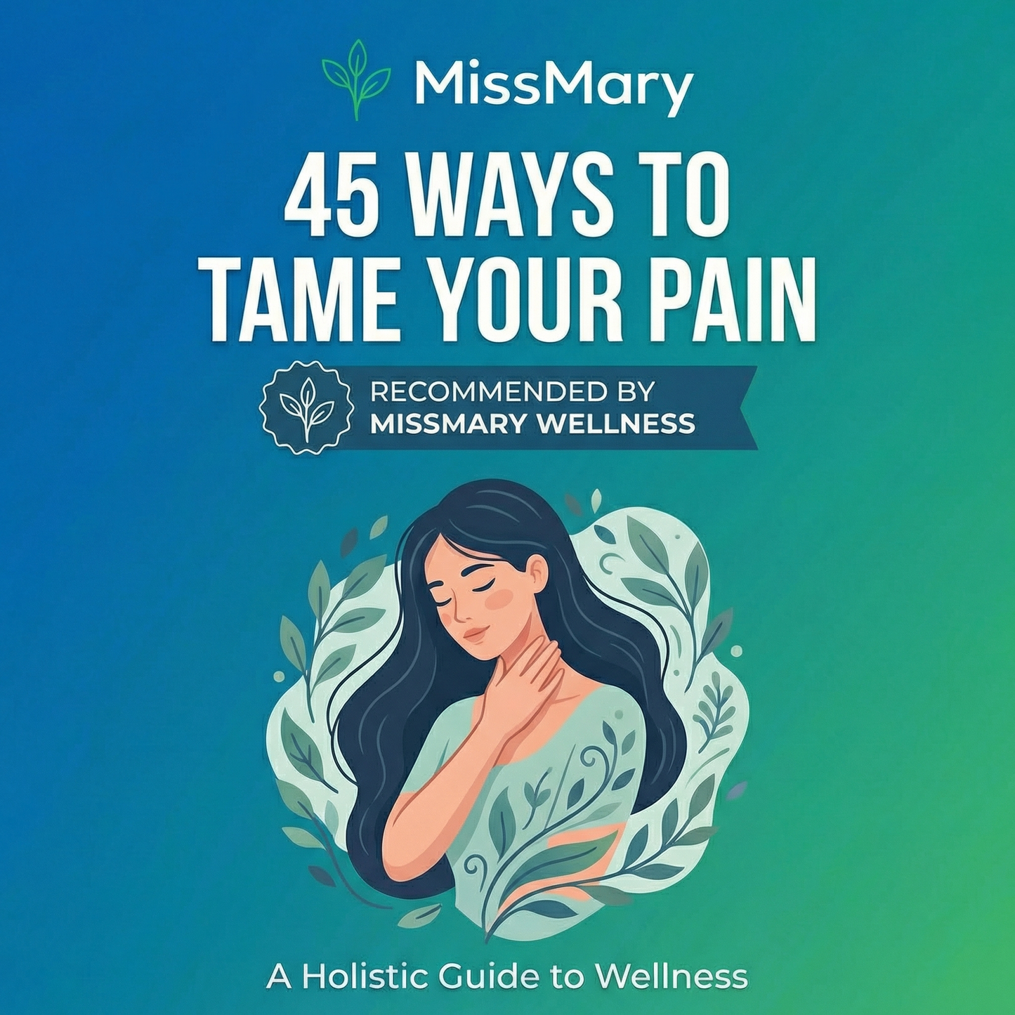 45 Ways To Tame Your Pain E-Book
